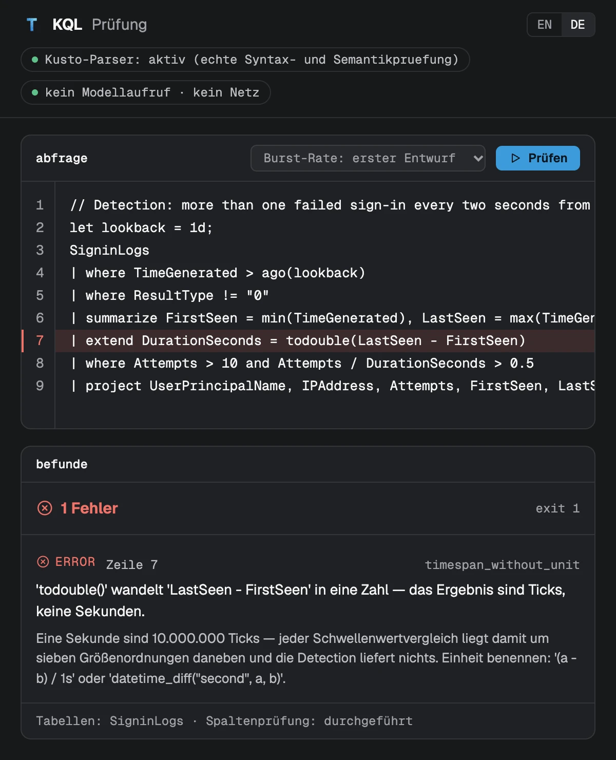 Oberfläche der Prüfschicht: Abfrage mit markierter Zeile 7 und dem Befund timespan_without_unit